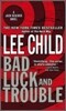 Jack Reacher Novels #11 : Bad Luck and Trouble