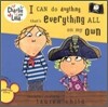 I Can Do Anything That's Everything All on My Own