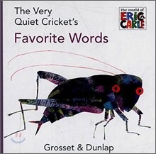 The Very Quiet Cricket's Favorite Words (Mini-Boardbook)