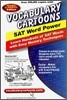 Vocabulary Cartoons, SAT Word Power: Learn Hundreds of SAT Words Fast with Easy Memory Techniques