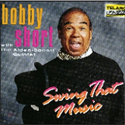 Bobby Short With The Alden-Barrett Quintet - Swing That Music