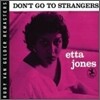Etta Jones - Don't Go To Strangers (Rudy Van Gelder Remasters)