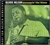 Oliver Nelson - Screamin' The Blues (Rudy Van Gelder Remasters)