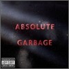Garbage - Absolute Garbage