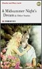 A Midsummer Night's Dream & Other Stories