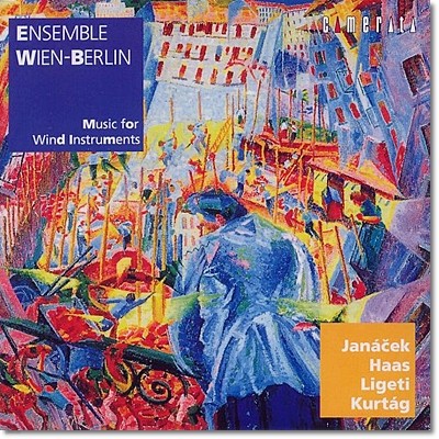 Ensemble Wien Berlin 관악을 위한 작품집 - 야나첵 & 하스 & 리게티 & 쿠르탁 (Music For Wind Instruments - janacek & Haas & Ligeti & Kurtag) 앙상블 빈 베를린