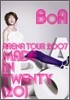 보아 (BoA) - Arena Tour 2007 : Made In Twenty(20)
