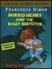 Horrid Henry and the Bogey Babysitter (Book + Tape)