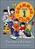 Grammar Club, Book 1 : Teacher's Edition