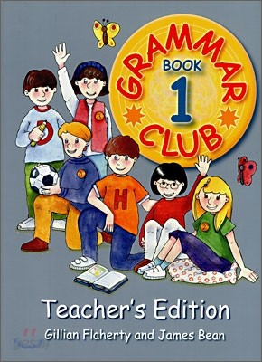 Grammar Club, Book 1 : Teacher&#39;s Edition