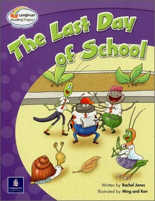 Bright Readers Level 6-10 : The Last Day of School