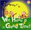 Shared Reading Programme Level 3 (Mice Series) : We Have a Good Time!