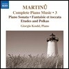 Giorgio Koukl 마르티누 : 피아노 소나타, 에튀드와 폴카 1-3집, 환상곡과 토카타 외 (Martinu: Complete Piano Music Volume 3)