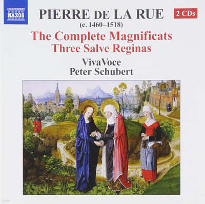 Peter Schubert 피에르 라 뤼: 마니피카트 전곡, 3개의 살베 레지나 외 (Pierre de la Rue: The Complete Magnificats, Three Salve Reginas)