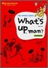 What's up, man? weekdays 편