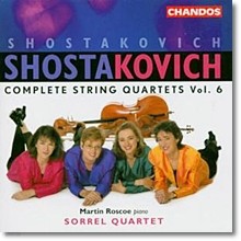 Sorrel Quartet 쇼스타코비치: 현악 사중주 전곡 6집 (Shostakovich: Complete String Quartets Vol.6)