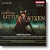 Simon Rattle 야나체크: 영리한 암여우의 이야기 (Janacek: The Cunning Little Vixen)