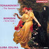 Luba Edlina 차이코프스키: 사계 / 보로딘: 작은 모음곡 (Tchaikovsky: The Seasons / Borodin: Petite Suite)