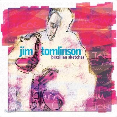 Jim Tomlinson / Stacey Kent - Brazilian Sketches