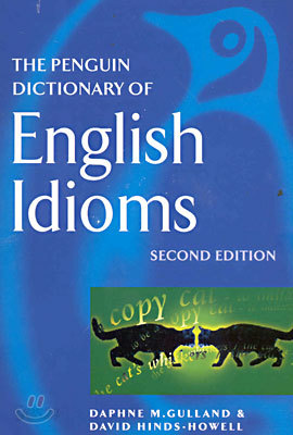 The Penguin Dictionary of English Idioms