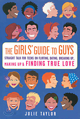 The Girls&#39; Guide to Guys