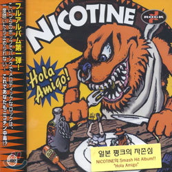 Nicotine - Hola Amigo!
