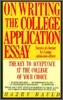 On Writing the College Application Essay
