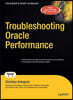 Troubleshooting Oracle Performance