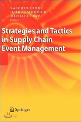 Strategies and Tactics in Supply Chain Event Management