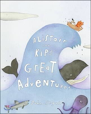 Alistair and Kip&#39;s Great Adventure!