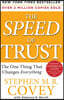 The Speed of Trust: The One Thing That Changes Everything