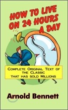 How to Live on 24 Hours a Day