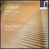 Julian Perkins 클라비코드로 연주하는 바흐: 프랑스 모음곡 / 프로베르거: 파르티타 / 텔레만: 모음곡 (J.S. Bach: French Suites BWV812-817 / Froberger: Partita / Telemann: Suite) 줄리안 퍼킨스