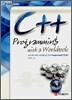 C++ Programming with a Workbook