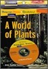 A World of Plants (Student Book + Workbook + Audio CD)