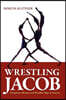 Wrestling Jacob