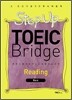 Step Up TOEIC Bridge Reading Basic