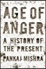 Age of Anger: A History of the Present