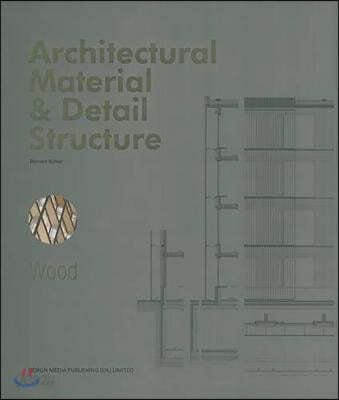 Architectural Material &amp; Detail Structure