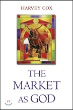 The Market as God