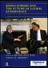 Rising Powers and the Future of Global Governance