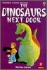 Usborne Young Reading Audio Set Level 1-08 : The Dinosaurs Next Door (Book & CD)