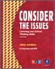 Consider the Issues, 3/E : Advanced Listening and Critical Thinking Skills