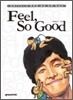 Feel, So Good