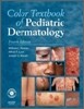 Color Textbook of Pediatric Dermatology, 4/E