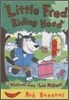 Banana Storybook Red : Little Fred Riding Hood