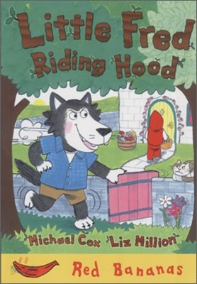 Banana Storybook Red : Little Fred Riding Hood