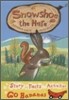 Banana Storybook Red : Snowshoe the Hare