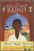 Banana Storybook Yellow : The Reluctant Rajput