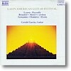 Gerald Garcia 라틴 아메리카 기타 페스티벌 (Latin American Guitar Festival)
